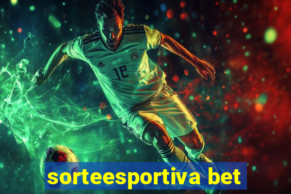 sorteesportiva bet